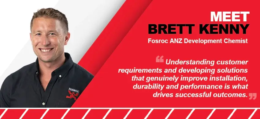Meet Fosroc ANZ Development Chemist – Brett Kenny